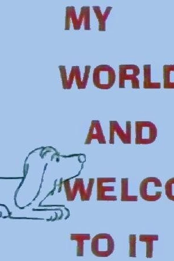 My World and Welcome to It Juliste