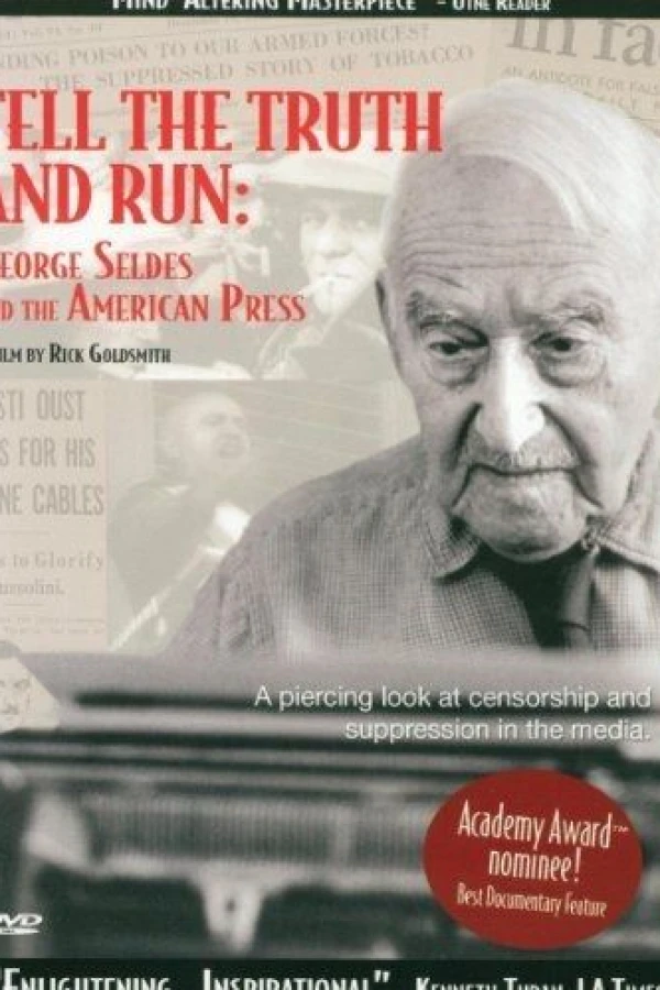 Tell the Truth and Run: George Seldes and the American Press Juliste