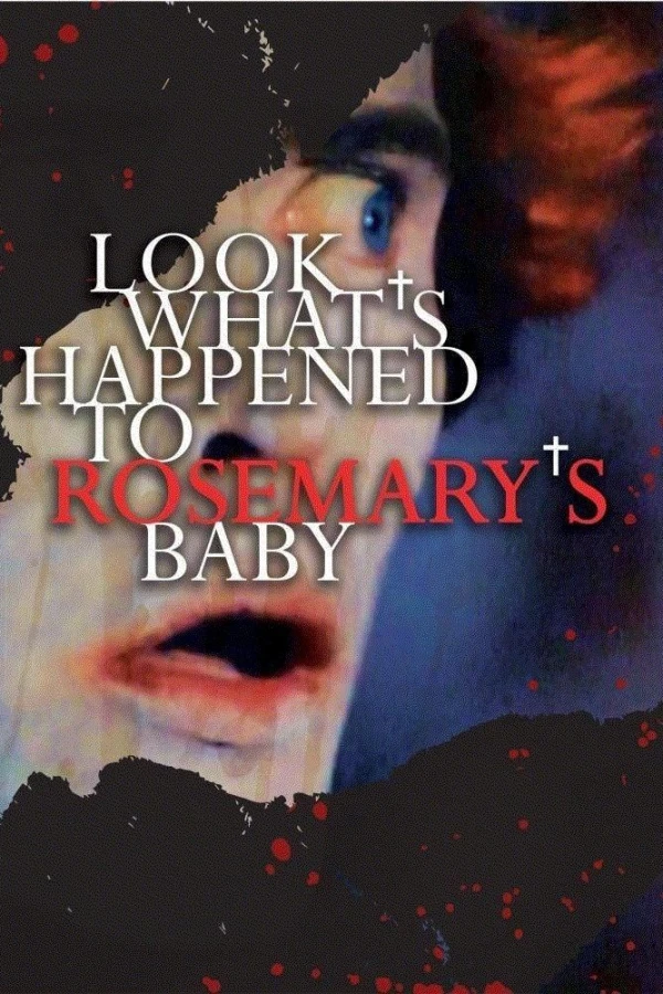 Look What's Happened to Rosemary's Baby Juliste