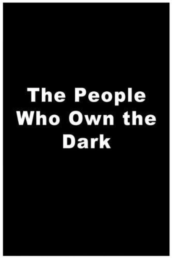 The People Who Own the Dark Juliste