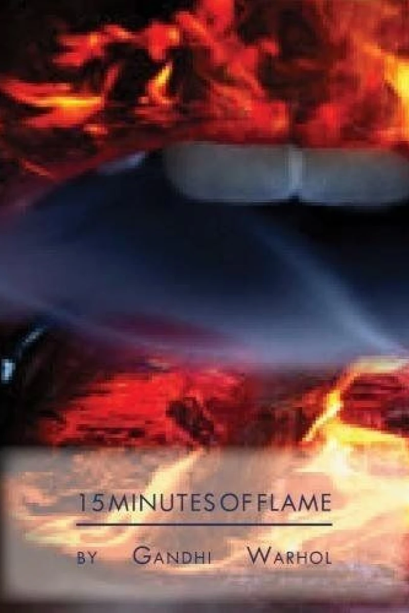 15 Minutes of Flame Juliste