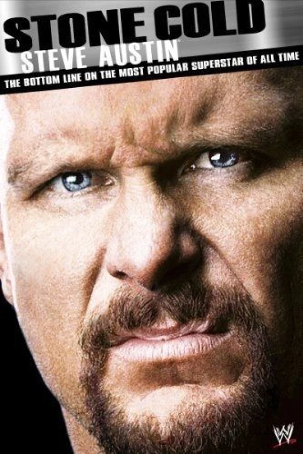 Stone Cold Steve Austin: The Bottom Line on the Most Popular Superstar of All Time Juliste