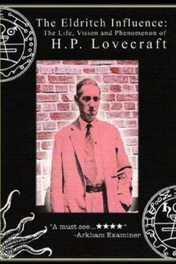 The Eldritch Influence: The Life, Vision, and Phenomenon of H.P. Lovecraft Juliste