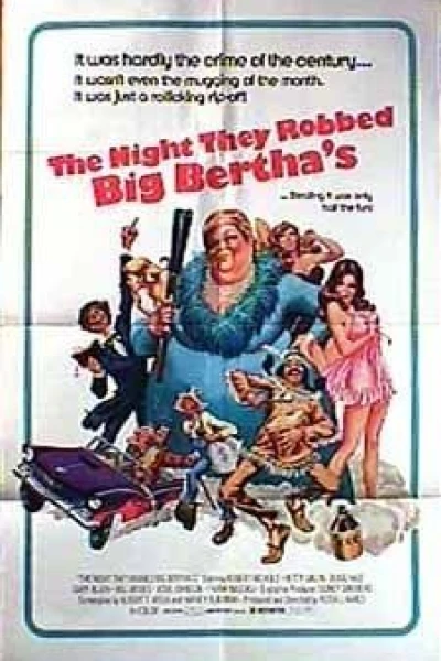 The Night They Robbed Big Bertha's