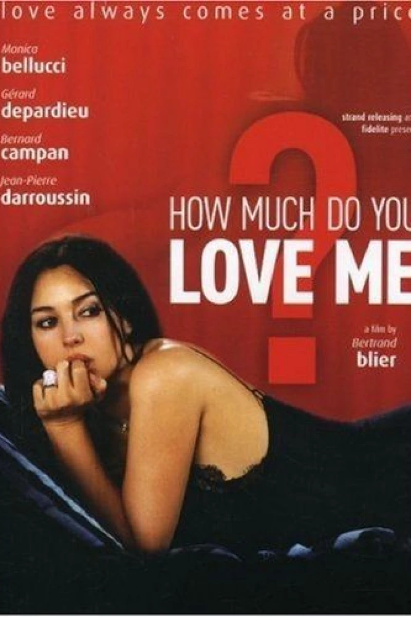 How Much Do You Love Me? Juliste