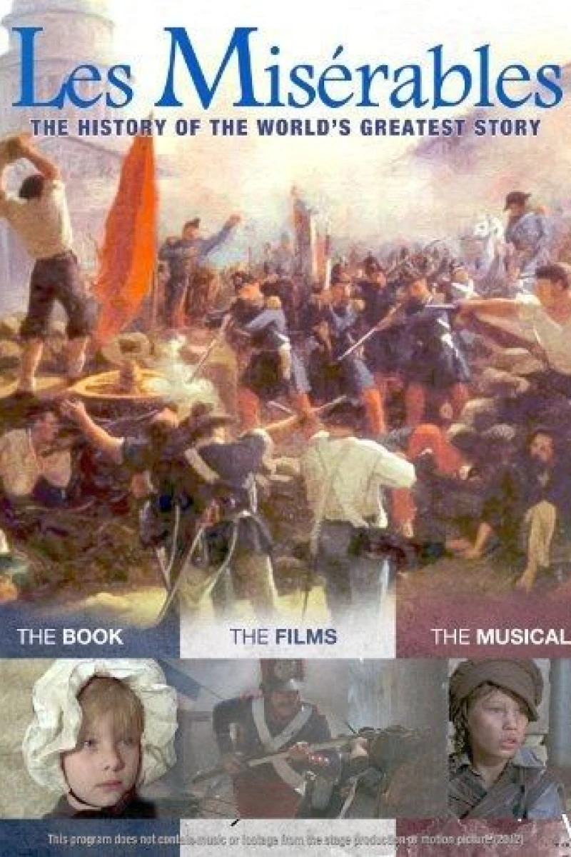 Les Misérables: The History of The World's Greatest Story Juliste