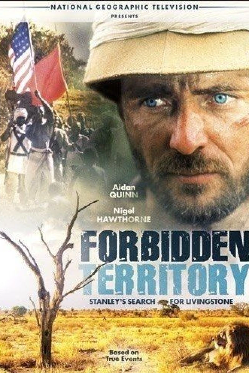 Forbidden Territory: Stanley's Search for Livingstone Juliste