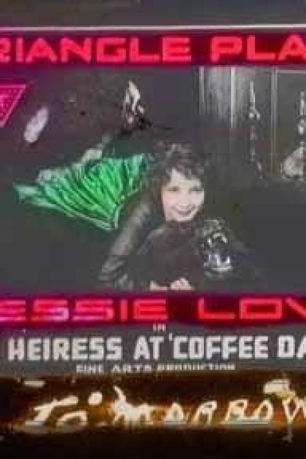 The Heiress at Coffee Dan's Juliste