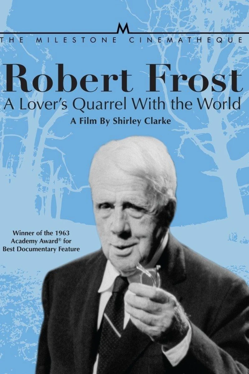 Robert Frost: A Lover's Quarrel with the World Juliste