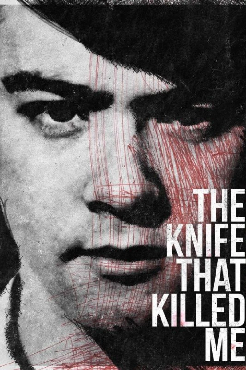 The Knife That Killed Me Juliste