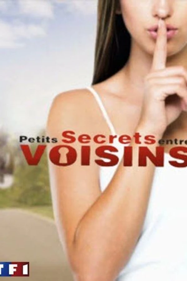 Petits secrets entre voisins Juliste