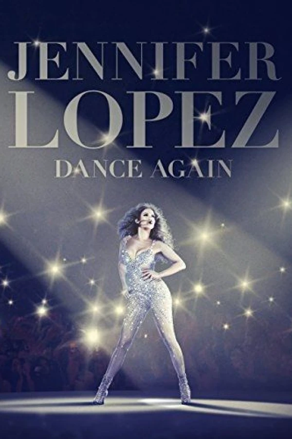 Jennifer Lopez: Dance Again Juliste