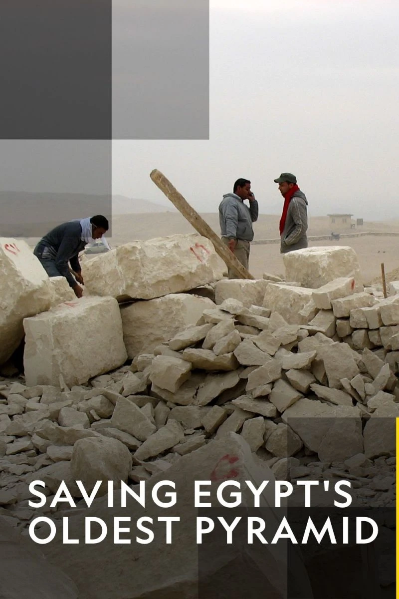 Saving Egypt's Oldest Pyramid Juliste