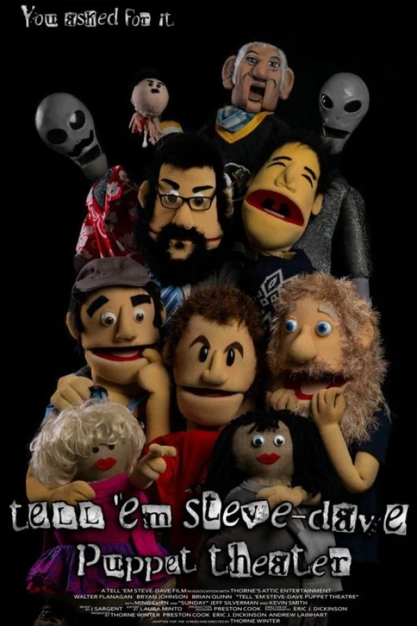 Tell 'Em Steve-Dave Puppet Theatre Juliste