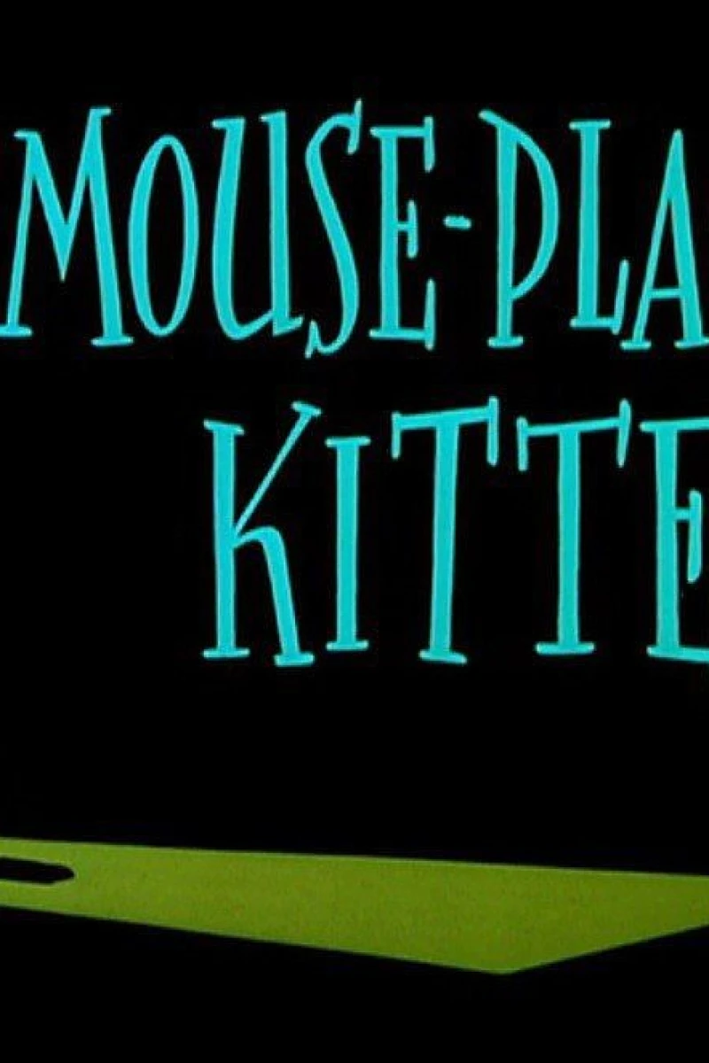 Mouse-Placed Kitten Juliste