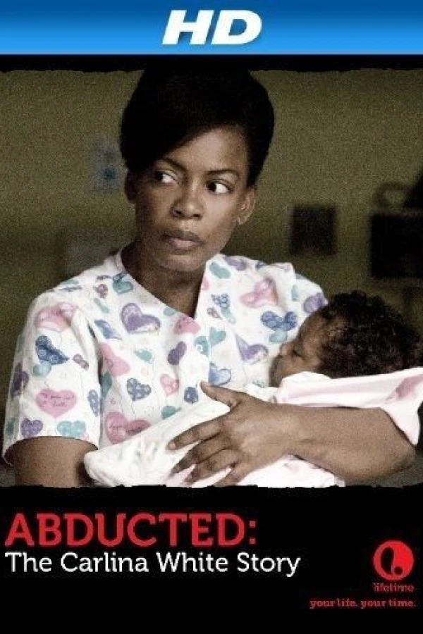 Abducted: The Carlina White Story Juliste