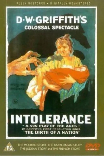 Intolerance: Love's Struggle Throughout the Ages