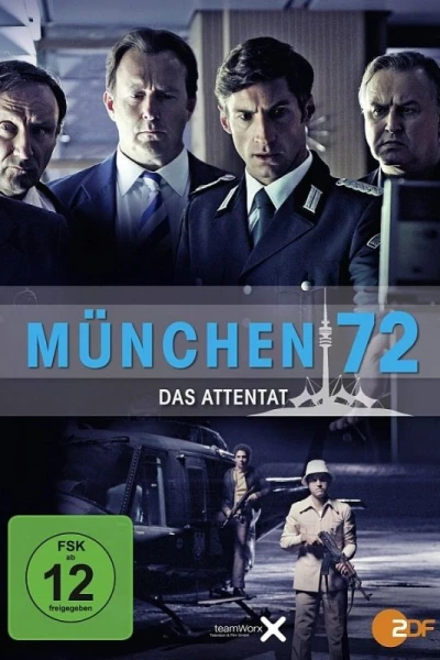 München 72 - Das Attentat