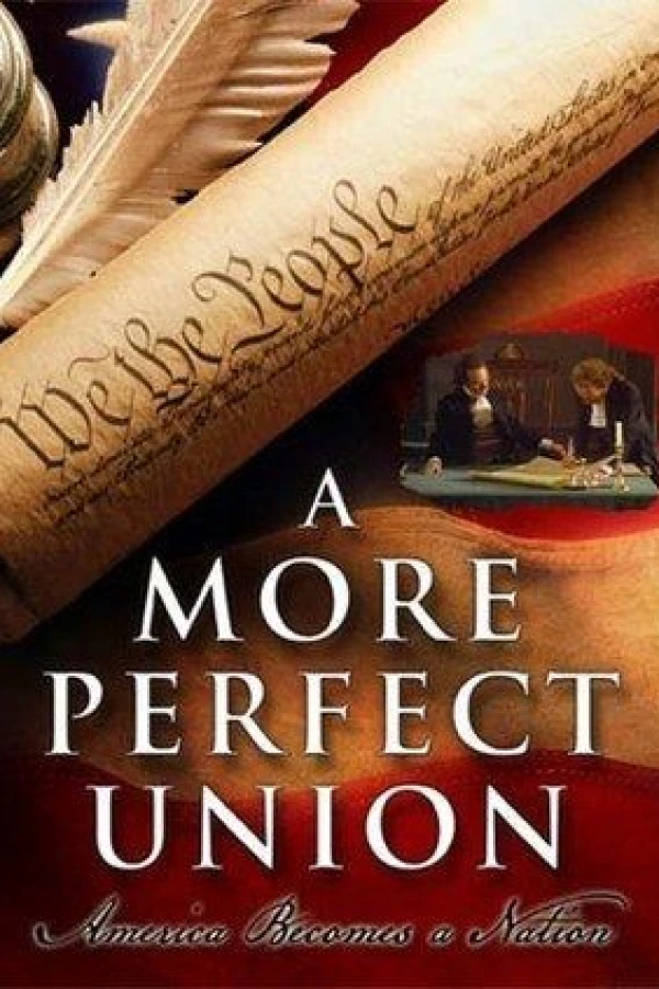 A More Perfect Union: America Becomes a Nation Juliste