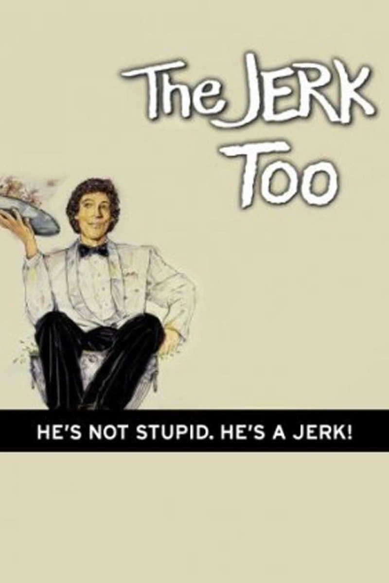 The Jerk, Too Juliste
