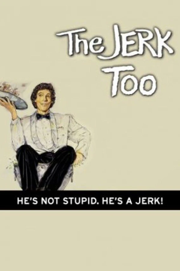 The Jerk, Too Juliste