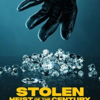 Stolen: Heist of the Century