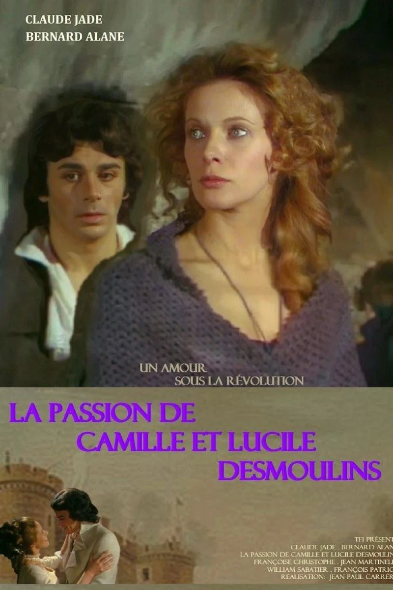 Les amours sous la révolution: La passion de Camille et Lucile Desmoulins Juliste