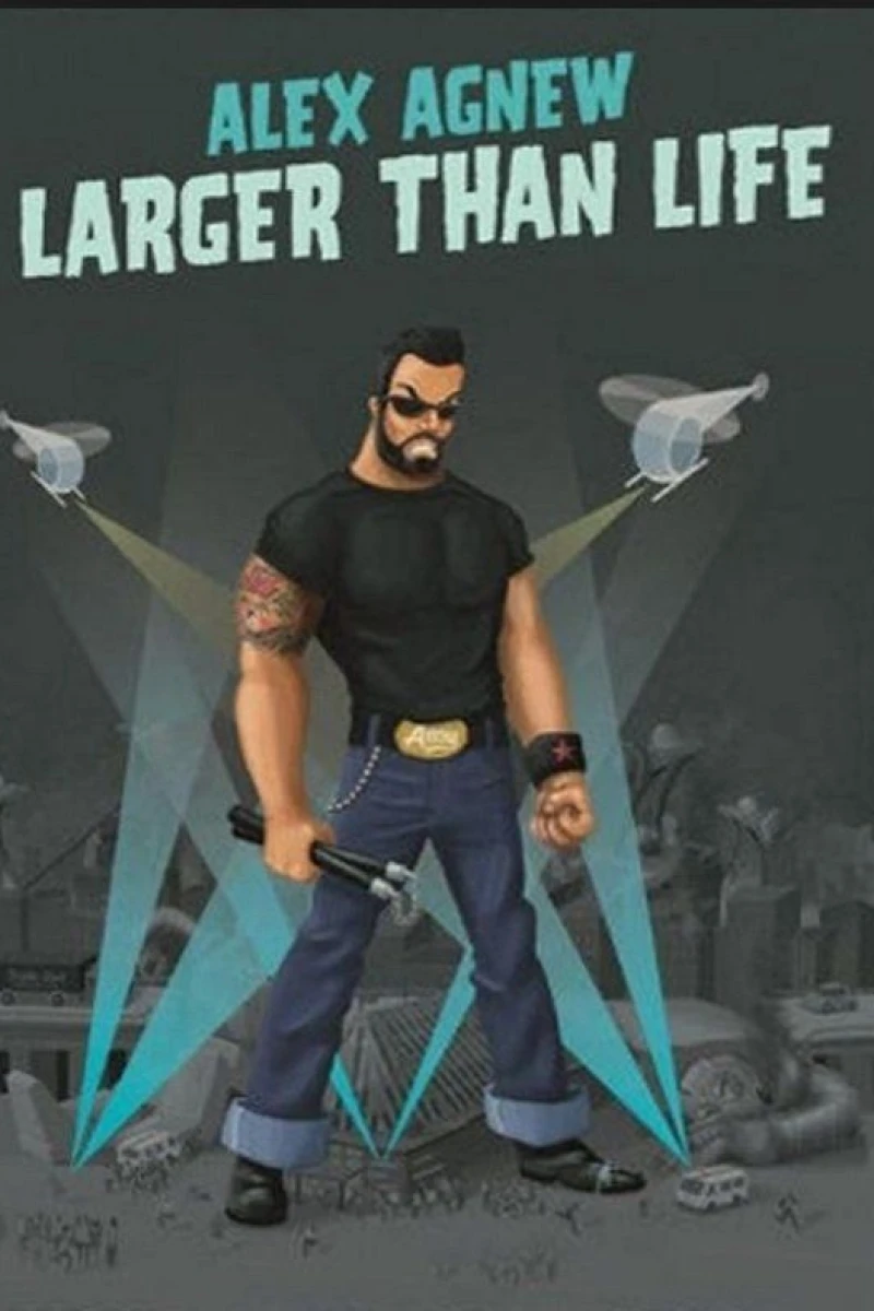 Alex Agnew: Larger Than Life Juliste