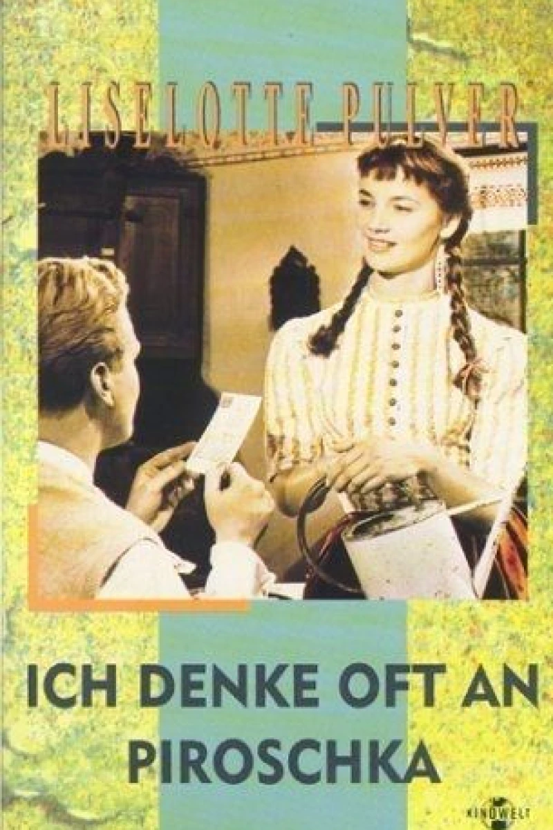 Ich denke oft an Piroschka Juliste