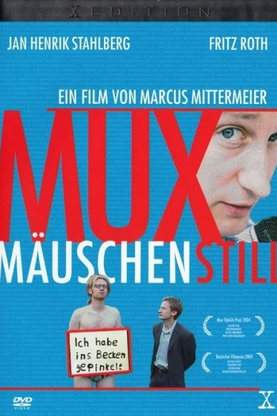 Muxmäuschenstill