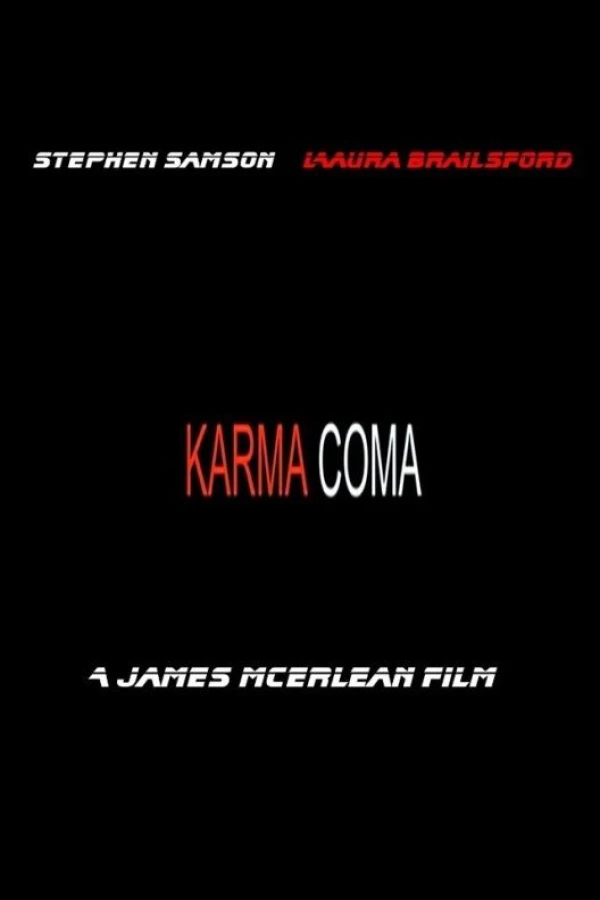 Karma Coma Juliste