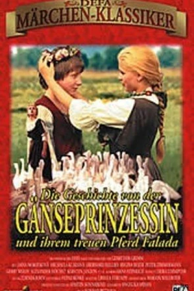 Die Geschichte von der Gänseprinzessin und ihrem treuen Pferd Falada