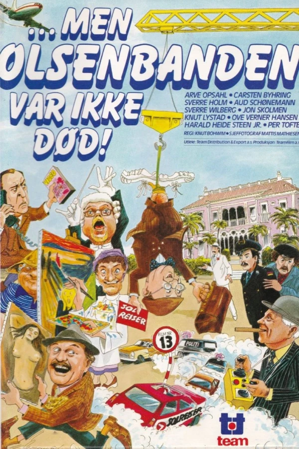 'Men Olsenbanden var ikke død!' Juliste
