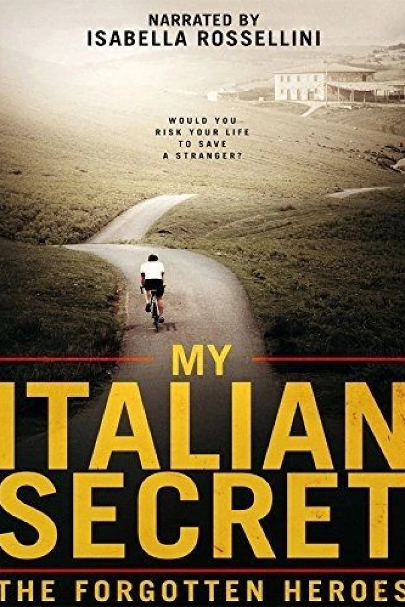 My Italian Secret: The Forgotten Heroes Juliste