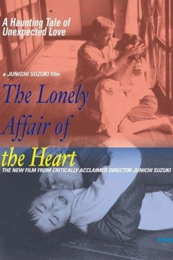 The Lonely Affair of the Heart Juliste