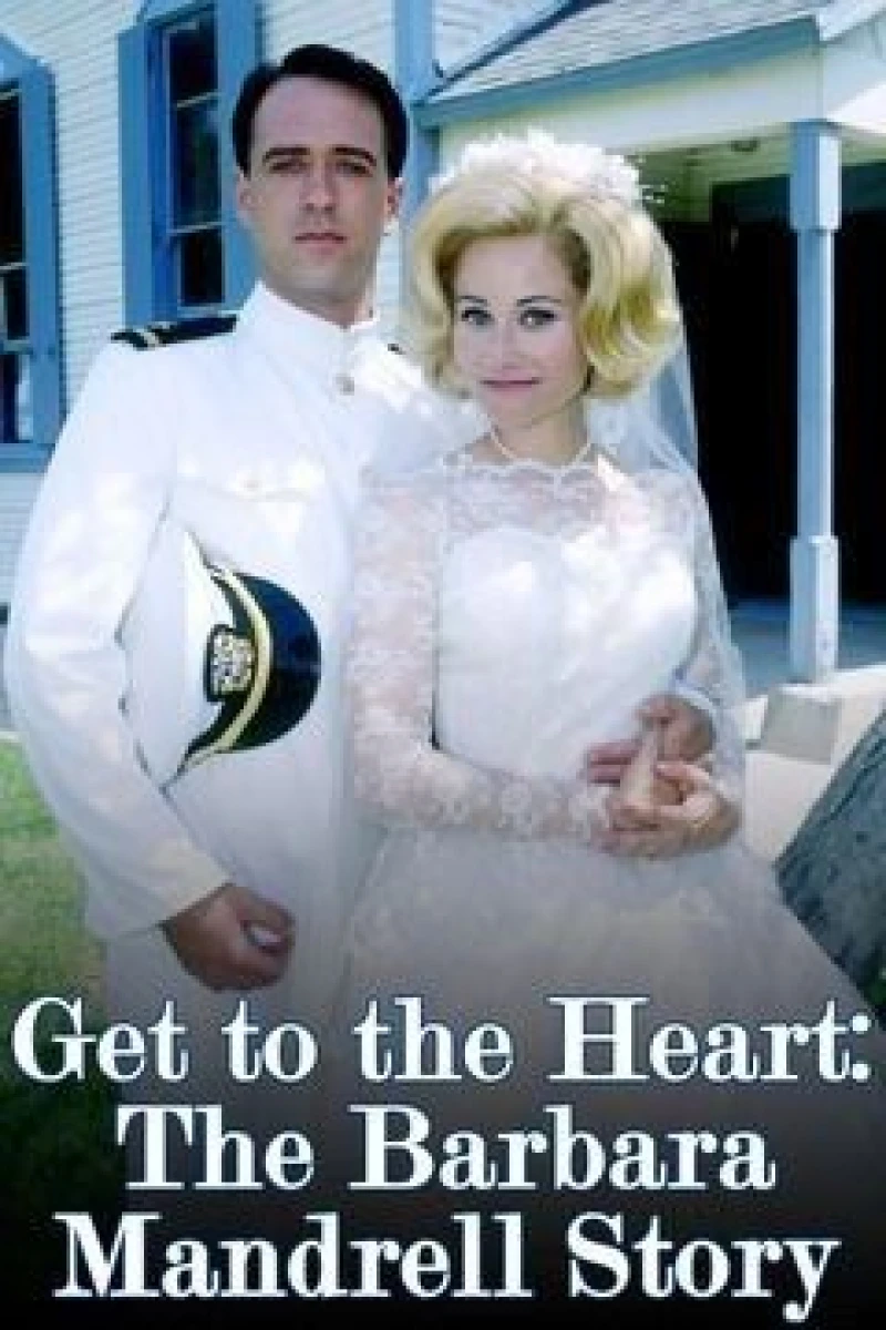 Get to the Heart: The Barbara Mandrell Story Juliste