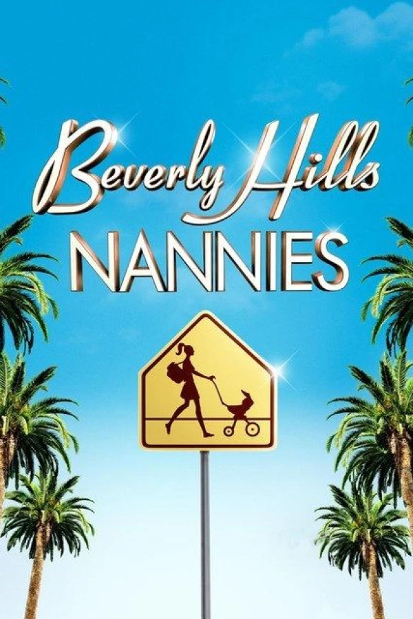 Beverly Hills Nannies Juliste