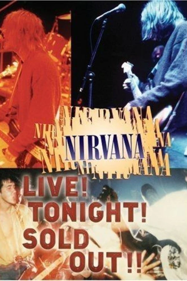 Nirvana Live! Tonight! Sold Out!! Juliste