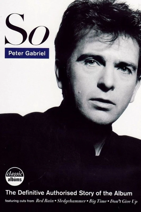 Classic Albums: Peter Gabriel - So Juliste