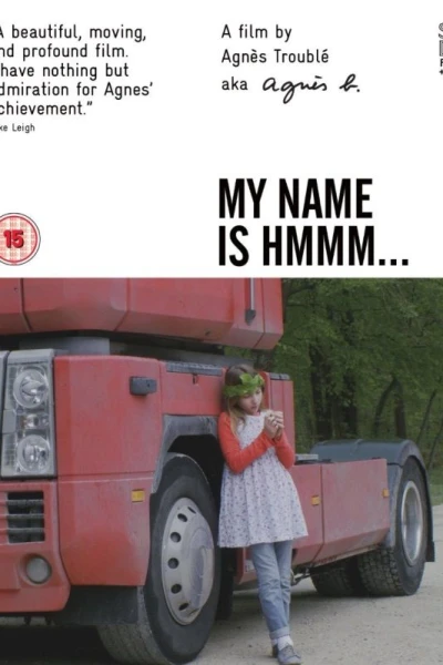 My Name Is Hmmm...