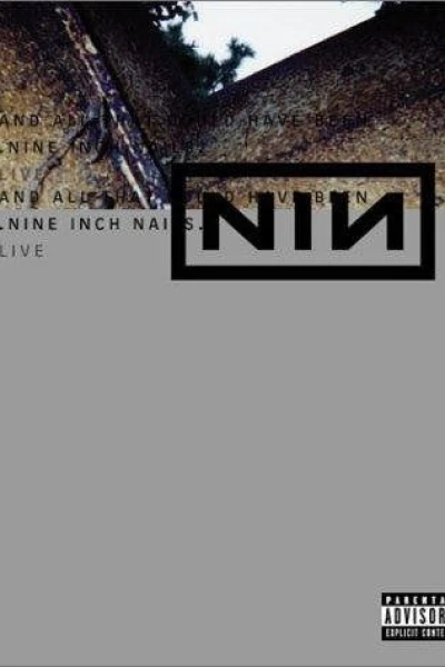 Nine Inch Nails Live: And All That Could Have Been