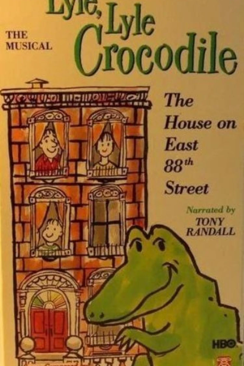 Lyle, Lyle Crocodile: The Musical - The House on East 88th Street Juliste