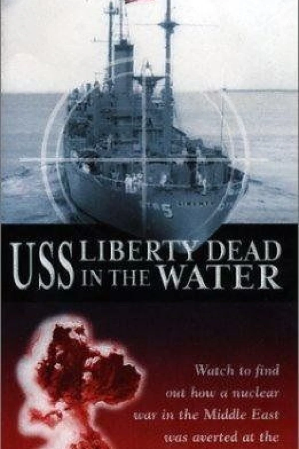 The Story of USS Liberty Juliste