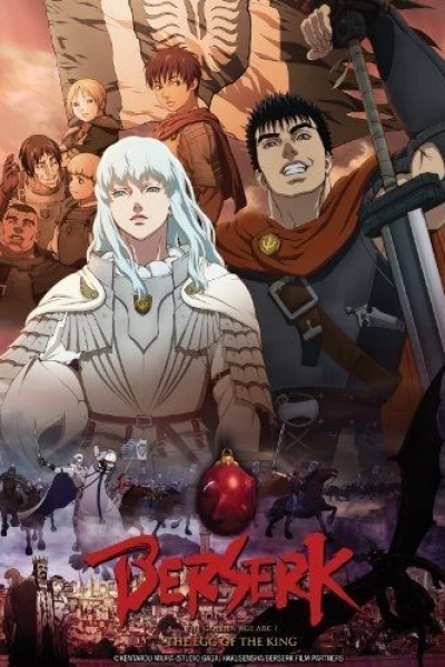 Berserk: The Golden Age Arc I - The Egg of the King