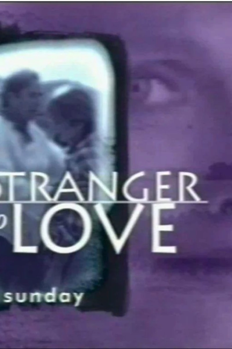 A Stranger to Love Juliste