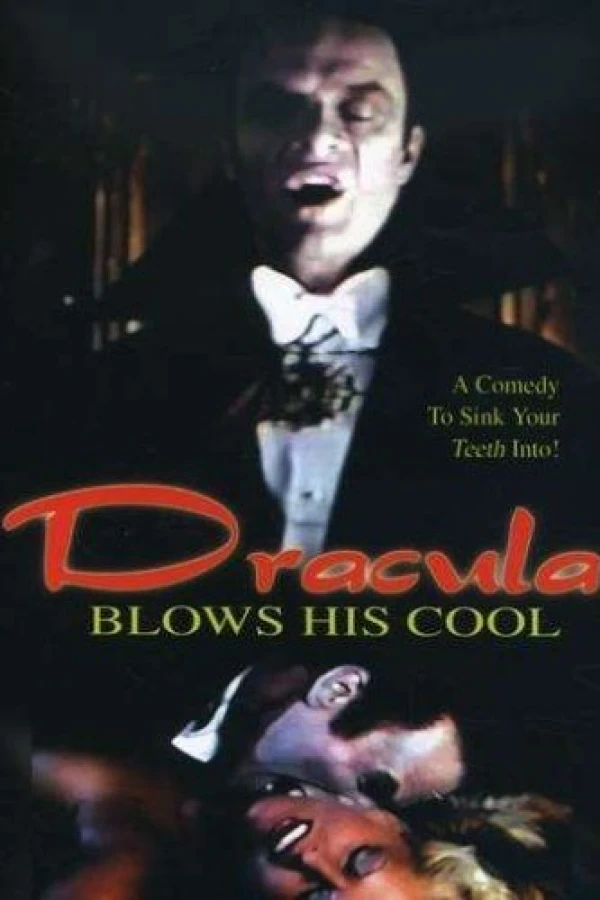 Dracula Blows His Cool Juliste