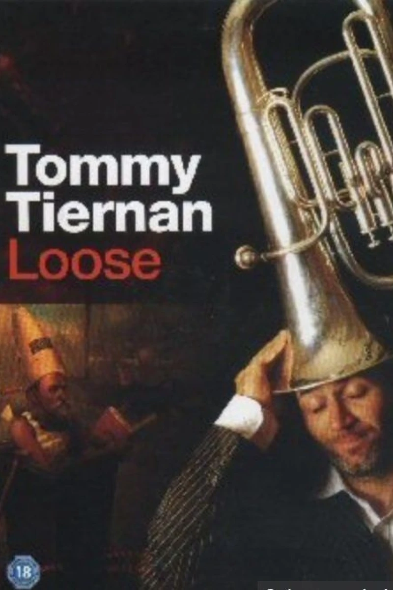 Tommy Tiernan: Loose Juliste