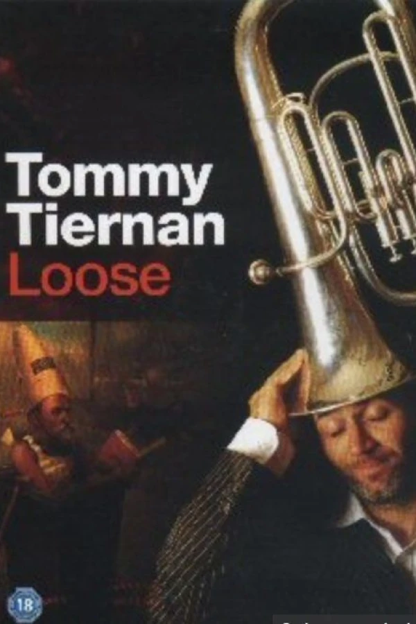 Tommy Tiernan: Loose Juliste