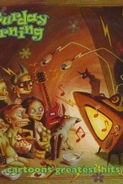 Saturday Morning: Cartoons' Greatest Hits