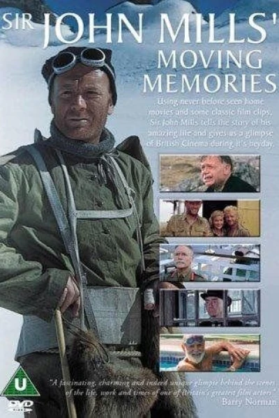 Sir John Mills' Moving Memories